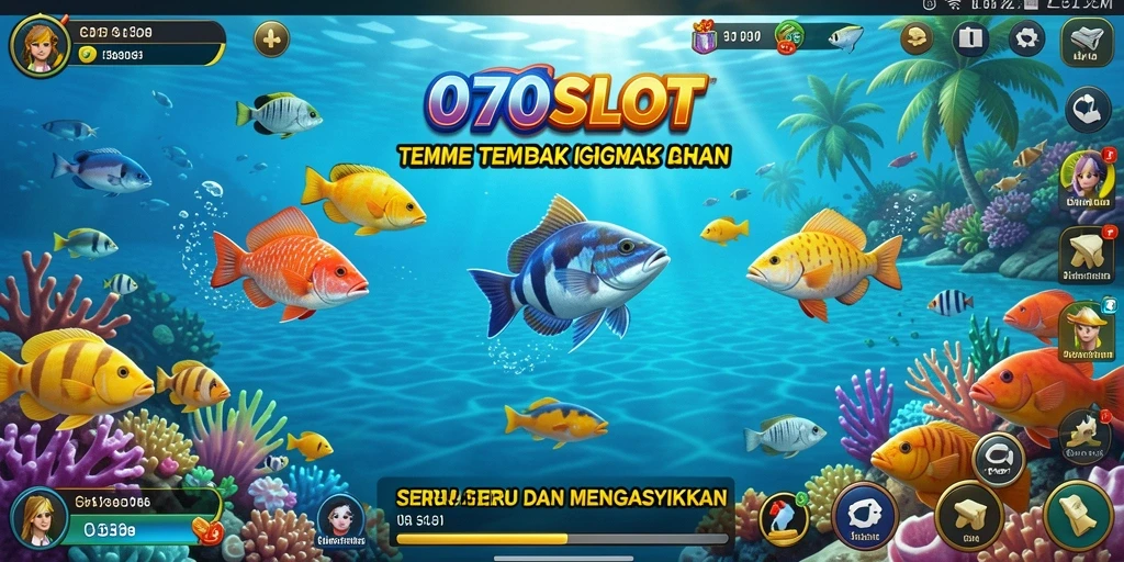 Gameplay seru menangkap ikan dalam 070SLOT.